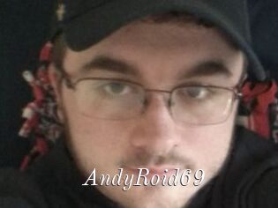 AndyRoid69