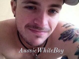 AussieWhiteBoy