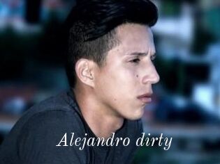 Alejandro_dirty