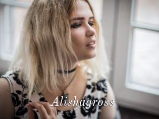 Alishagross