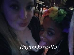 BajanQueen85