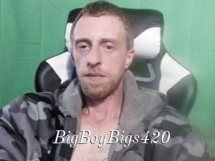 BigBoyBigs420