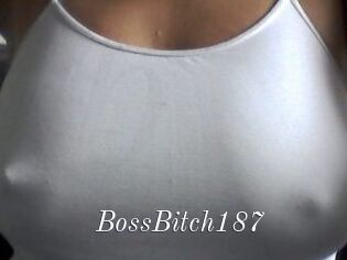 BossBitch187