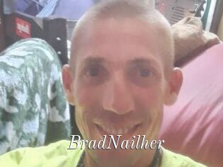 BradNailher