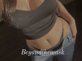 Beyondthemask