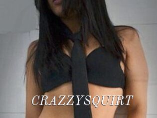 CRAZZYSQUIRT