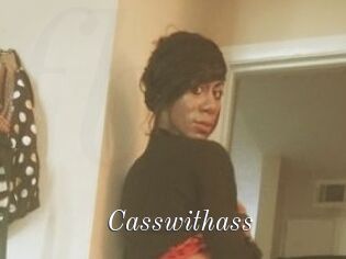 Casswithass