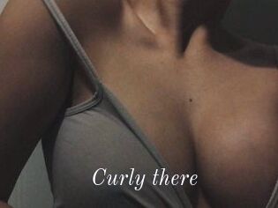 Curly_there