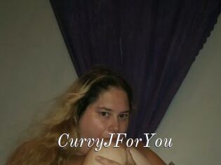 CurvyJForYou