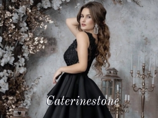 Caterinestone