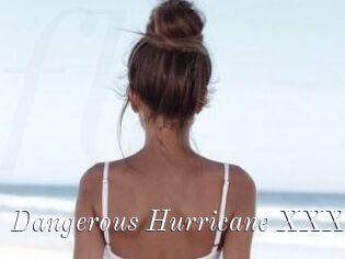 Dangerous_Hurricane_XXX