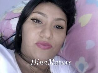 DinaMature