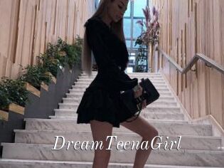 DreamTeenaGirl