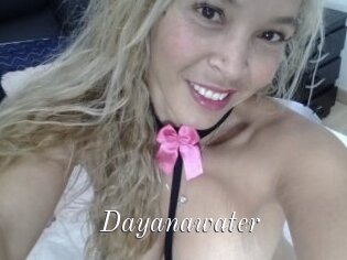 Dayanawater