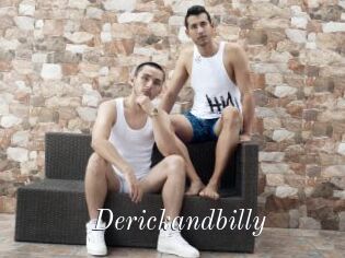 Derickandbilly