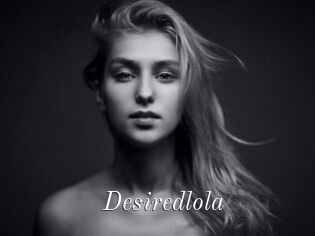 Desiredlola