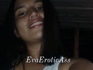 EvaEroticAss