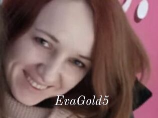 EvaGold5