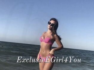 ExclusivEGirl4You