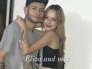 Eliza_and_max