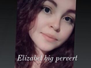 Elizabet_big_pervert