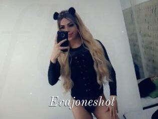 Evajoneshot