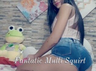 Fantatic_Multi_Squirt