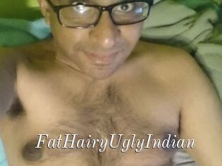 FatHairyUglyIndian