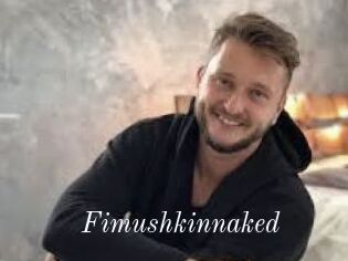 Fimushkinnaked