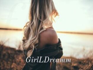 GirlLDreamm