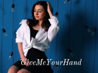 GiveMeYourHand