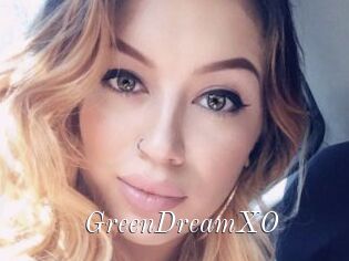 GreenDreamXO