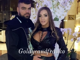 Goldyeandfranko