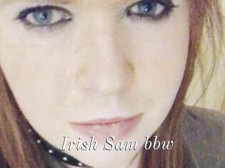 Irish_Sam_bbw