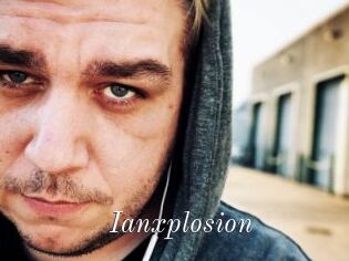 Ianxplosion