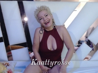 Kaattyrosse