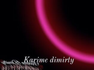 Karime_dimirty