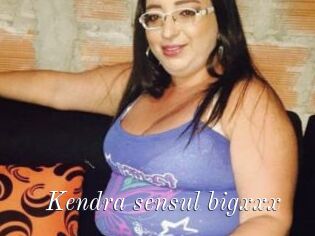 Kendra_sensul_bigxxx