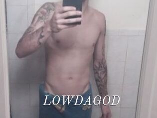 LOWDAGOD