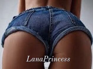 LanaPrincess