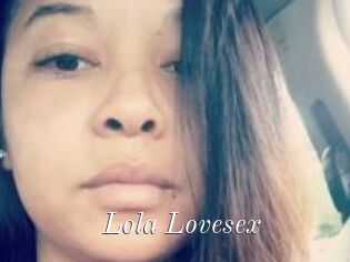 Lola_Lovesex