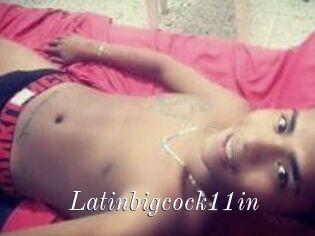 Latinbigcock11in