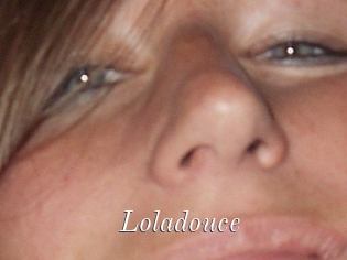 Loladouce