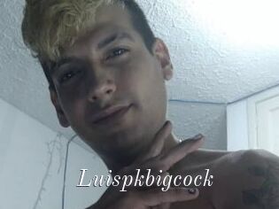 Luispkbigcock