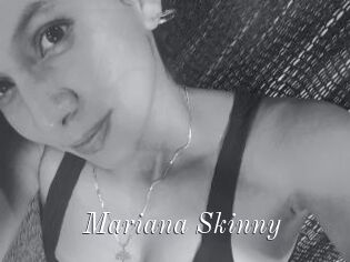 Mariana_Skinny