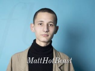 MattHotBeast