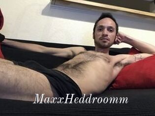 Maxx_Heddroomm