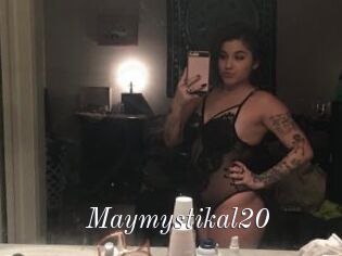 Maymystikal20