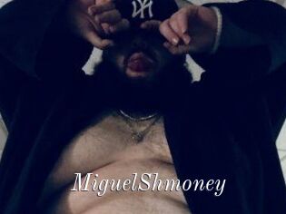 MiguelShmoney