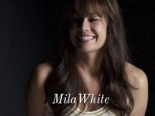 MilaWhite